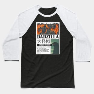 Dadzilla - Father Of Monsters Baseball T-Shirt